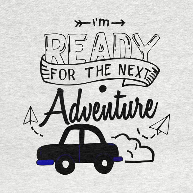 I am ready for the next adventure by reem